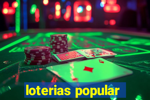 loterias popular